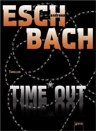 Andreas Eschbach - Time Out