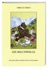 Thomas Fenner, Historischer Verein des Kantons Bern - Die Milchwelle