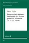 Baptiste Viredaz, Viredaz Baptiste - Les principes régissant l'exécution des peines privatives de liberté
