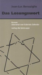 Jean-L Benoziglio, Jean-Luc Benoziglio, Ursi A. Aeschbacher, Ursi Anna Aeschbacher - Das Losungswort