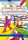 Léna Krichewsky, Olivie Milhaud, Olivier Milhaud, Pettinaroli, Laura Pettinaroli, Laura Pettinaroli et al... - A Student's Guide to European Universities