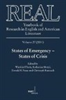 Tobias Döring, Donald E Pease et al, Winfried Fluck, Herbert Grabes, Katharin Motyl, Katharina Motyl... - REAL 27. The Yearbook of Research in English and American Literature / States of Emergency - States of Crisis