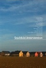 Kai Bauer, Matthias Schamp, Angelika Schallenberger - Stadtbild. Intervention