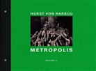 Horst von Harbou, Horst von Harbou - Metropolis