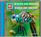 Kurt Haderer, Anna Carlsson, Crock Krumbiegel, Jakob Riedl - WAS IST WAS Hörspiel: Im Reich der Insekten/ Bienen und Ameisen, Audio-CD (Hörbuch)