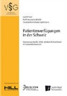Ruth Baumann-Hölzle, Ruth Hölzle-Baumann, Judith Naef, Ritzenthaler, Daniela Ritzenthaler-Spielmann - Patientenverfügungen in der Schweiz