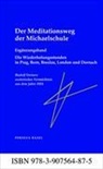 Rudolf Steiner, Thomas Meyer - Der Meditationsweg der Michaelschule