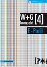 Jiline Bornand - W+G kompakt 4. E-Profil. Schülerbuch