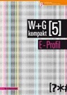 Compendio Autorenteam - W&G kompakt. Band 5 für Lernende, E-Profil