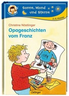 Christine NÃ¶stlinger, Christine Nöstlinger, Erhard Dietl - Opageschichten vom Franz