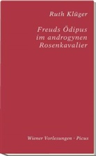 Ruth Klüger - Freuds Ödipus im androgynen Rosenkavalier