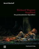 Bernd Oberhoff - Richard Wagner: Siegfried