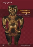 Wolfgang Harsch - Der Midaskomplex
