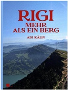 Gaëtan Bally, Adi Kälin, Gaëtan Bally - Rigi