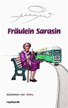 Minu, -minu, -minu - Fräulein Sarasin