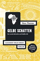 Ross Thomas, Stella Diedrich, Wilm W Elwenspoek, Gis Haefs - Gelbe Schatten