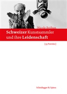 Nicole Bröhan - Schweizer Kunstsammler und ihre Leidenschaft