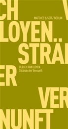 Lévy-Bruhl, Lucien Lévy-Bruhl, LOYE, Ulrich van Loyen, Ulrich van Loyen - Strände der Vernunft