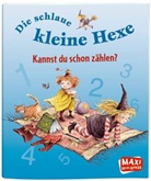 Baete, Lieve Baeten, Becker, Christian Becker, Lieve Baeten - Die schlaue kleine Hexe - Kannst du schon zählen?