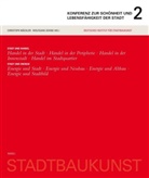 Deutsches Institut Für Stadtbaukunst, Deutsc Institut für Stadtbaukunst, Christoph Mäckler, Wolfgan Sonne, Wolfgang Sonne - Konferenz zur Schönheit und Lebensfähigkeit der Stadt. Bd.2