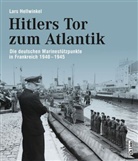 Lars Hellwinkel - Hitlers Tor zum Atlantik