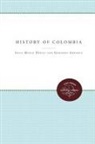 Gerardo Arrubla, Jesus Maria Henao, Jesús María Henao, Jesus Maria Arrubla Henao, J Fred Rippy, J. Fred Rippy - History of Colombia