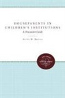 Alton M. Broten - Houseparents in Children's Institutions