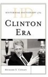 Richard S Conley, Richard S. Conley, Richard S. (EDT) Conley, Richard Steven Conley - Historical Dictionary of the Clinton Era