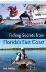 Ron Presley - Fishing Secrets from Florida's East Coast