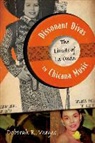 Deborah R. Vargas, VARGAS DEBORAH R - Dissonant Divas in Chicana Music