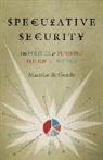 Marieke De Goede, Marieke de Goede - Speculative Security