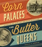 Pamela H. Simpson - Corn Palaces and Butter Queens