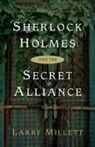 Larry Millet, Larry Millett - Sherlock Holmes and the Secret Alliance