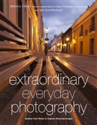 Jed Manwaring, Brenda Tharp - Extraordinary Everyday Photography