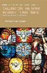 L William Countryman, L. William Countryman, Louis William Countryman - Calling on the Spirit in Unsettling Times