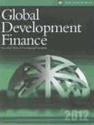 The World Bank, World Bank, The World Bank, World Bank (COR), World Bank Group, Inc World Book... - Global Development Finance 2012