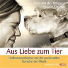 Tina von de Brüggen, Tina von der Brüggen, werner von der Brüggen, Bettine Clemen, Tina von der Brüggen - Aus Liebe zum Tier, 1 Audio-CD (Audiolibro)
