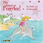 Barbara Zoschke, Jeanniene Platz, Jeannine Platz - Hier kommt Ponyfee!, Audio-CDs - Nr.19: Hier kommt Ponyfee! - Der Delfin und die Glitzerhöhle, Audio-CD (Hörbuch)