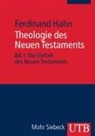 Ferdinand Hahn - Theologie des Neuen Testaments 1/2. 2 Bände