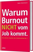 Helen Heinemann - Warum Burnout nicht vom Job kommt