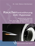 Bianca Hahnkamper, Bianca Hanhkamper, Brusse, Brussee, Brussee, Helmut Brussee... - Raucherentwöhnung mit Hypnose