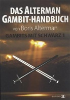 Boris Alterman - Das Alterman Gambit-Handbuch