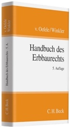 Oefel, Helmut Freiherr vo Oefele, Helmut Freiherr von Oefele, Helmut Frhr. von Oefele, Helmut von Oefele, Winkler... - Handbuch des Erbbaurechts