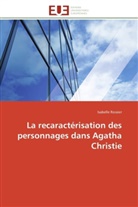 Isabelle Rossier, Rossier-I - La recaracterisation des