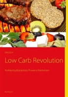 Erdi, Christine Erdic, Kumme, Britta Kummer, Schütz, Jutta Schütz - Erkusch Low Carb Revolution
