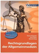 Jutta Frohner, Thomas Holzgruber, Manuela Mangi - Rechtsgrundlage der Allgemeinmedizin