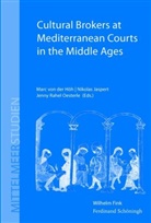 Mihran Dabag, Dieter Haller, Marc von der Höh, Jasper, Nikolas Jaspert, Achim Lichtenberger... - Cultural Brokers at Mediterranean Courts in the Middle Ages