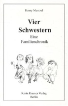 Henry Mentzel, Bee, Bertram Beer, Krame, Bernd Kramer - Vier Schwestern