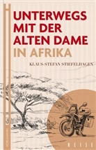 Klaus S Stiefelhagen, Klaus-Stefan Stiefelhagen - Unterwegs mit der Alten Dame