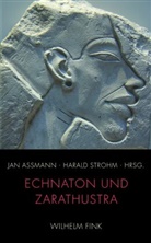 Ja Assmann, Jan Assmann, Strohm, Strohm, Harald Strohm - Echnaton und Zarathustra